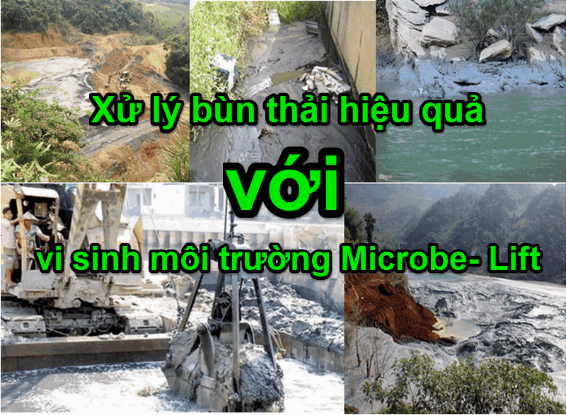 xử lý bùn thải hiệu quả với vi sinh Microbe- Lift