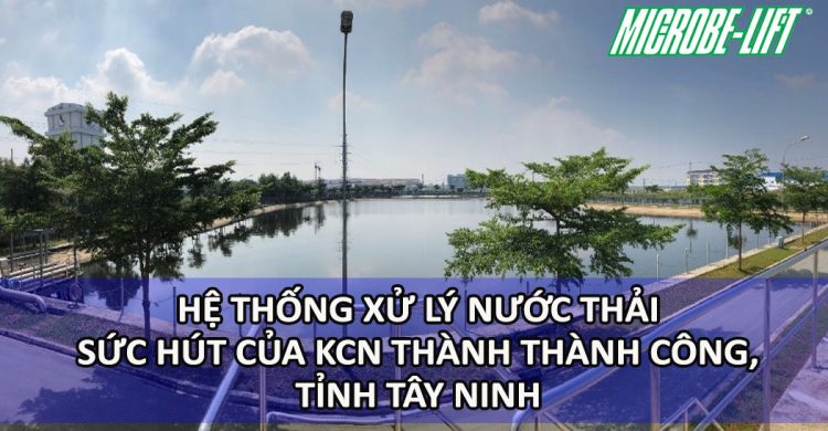 xu-ly-nuoc-thai-kcn-thanh-thanh-cong-vi-sinh-microbelift