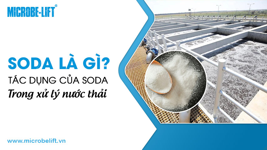 Soda là gì? Tác dụng của Soda trong xử lý nước thải