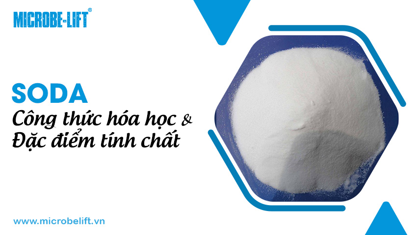 Soda: Công thức hóa học & Đặc điểm tính chất