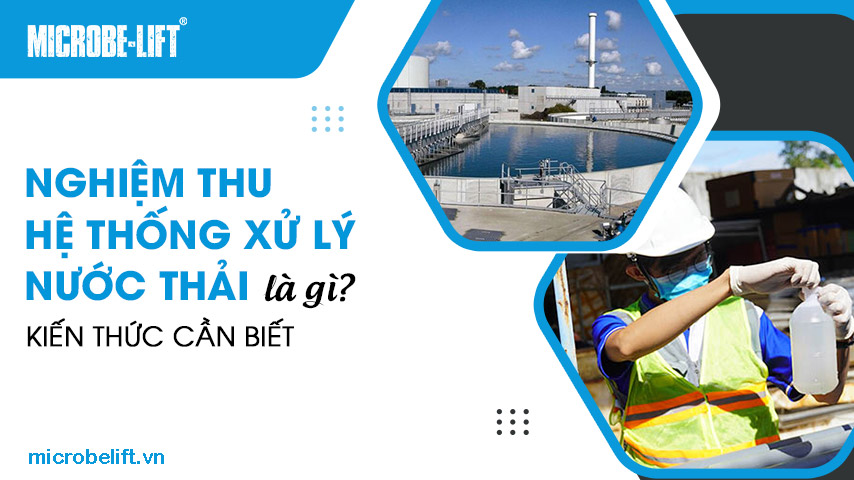 Nghiệm thu hệ thống xử lý nước thải là gì? Kiến thức cần biết