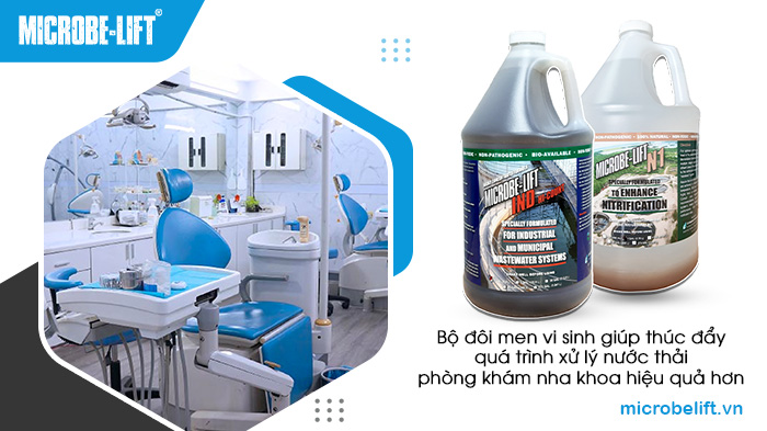Quy định về tiêu chuẩn xử lý nước thải phòng khám nha khoa 4 Men vi sinh sẽ giúp thúc đẩy quá trình xử lý, đáp ứng các tiêu chuẩn xử lý nước thải phòng khám nha khoa nhanh chóng hơn