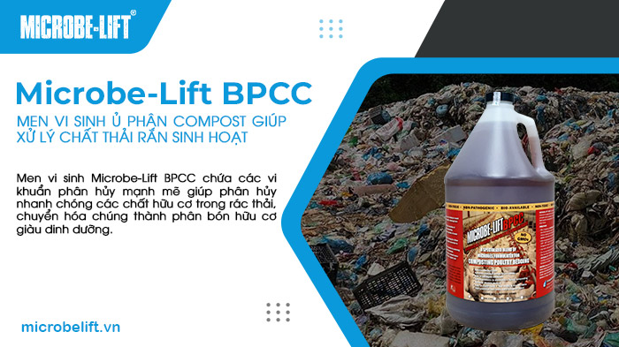 Microbe-Lift BPCC là sản phẩm men vi sinh được thiết kế để xử lý chất thải bãi rác từ quá trình sinh hoạt Microbe-Lift BPCC là sản phẩm men vi sinh được thiết kế để xử lý chất thải bãi rác từ quá trình sinh hoạt