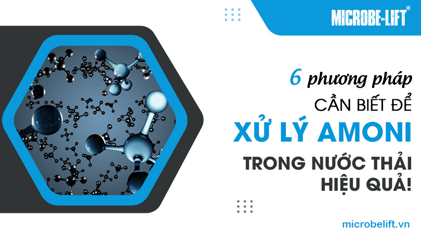 6 phương pháp cần biết để xử lý Amoni trong nước thải hiệu quả!