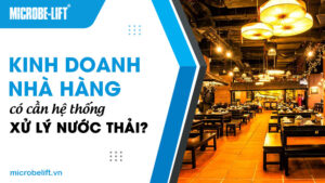 Kinh doanh nhà hàng có cần hệ thống xử lý nước thải?