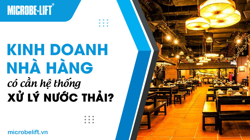 Kinh doanh nhà hàng có cần hệ thống xử lý nước thải?